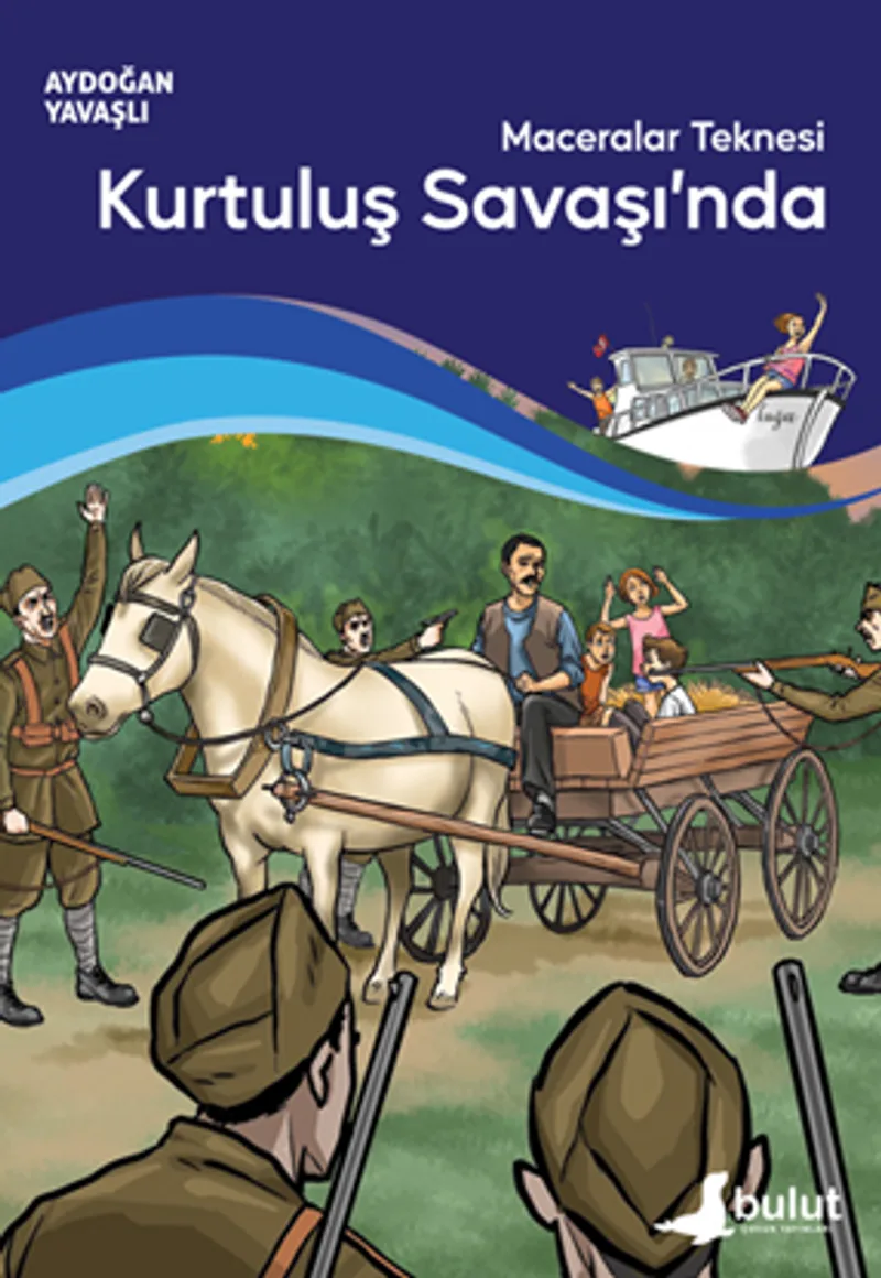 Maceralar Teknesi Kurtuluş Savaşı'nda