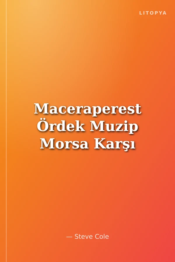 Maceraperest Ördek Muzip Morsa Karşı