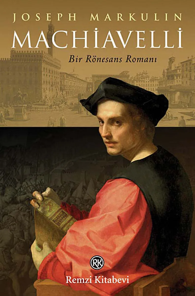 Machiavelli Bir Rönesans Romanı