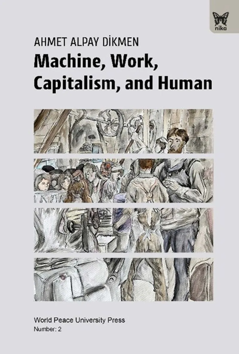Machine, Work, Capitalism and Human
