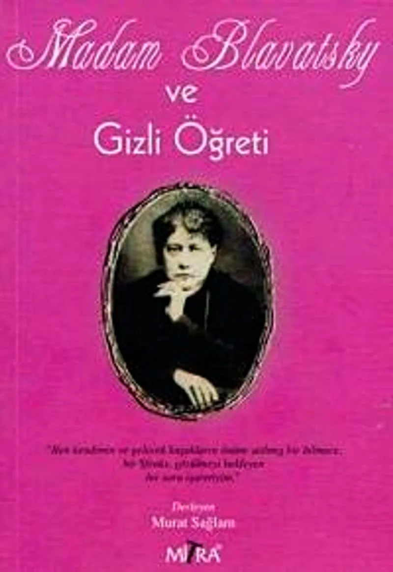 Madam Blavatsky ve Gizli Öğreti