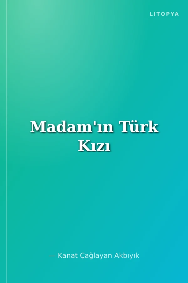 Madam'ın Türk Kızı