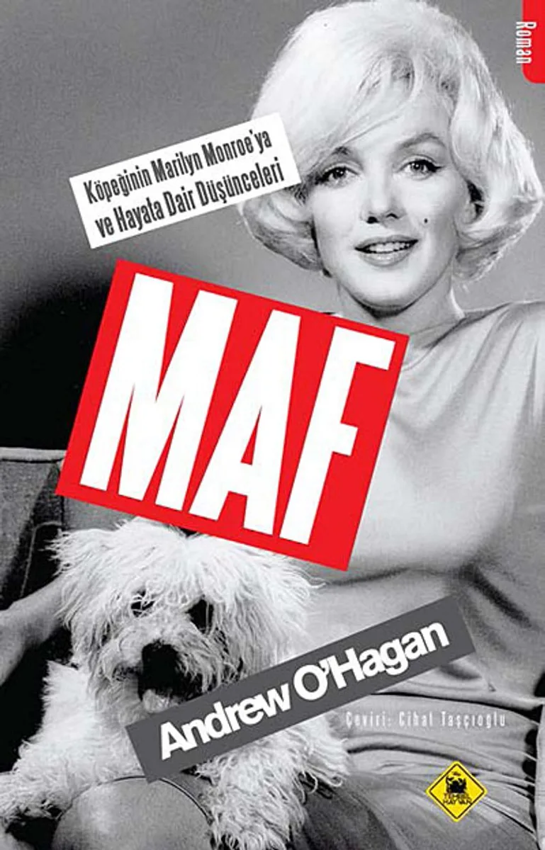 Maf Köpeğinin Marilyn Monroe'ya ve Hayata Dair Düşünceleri