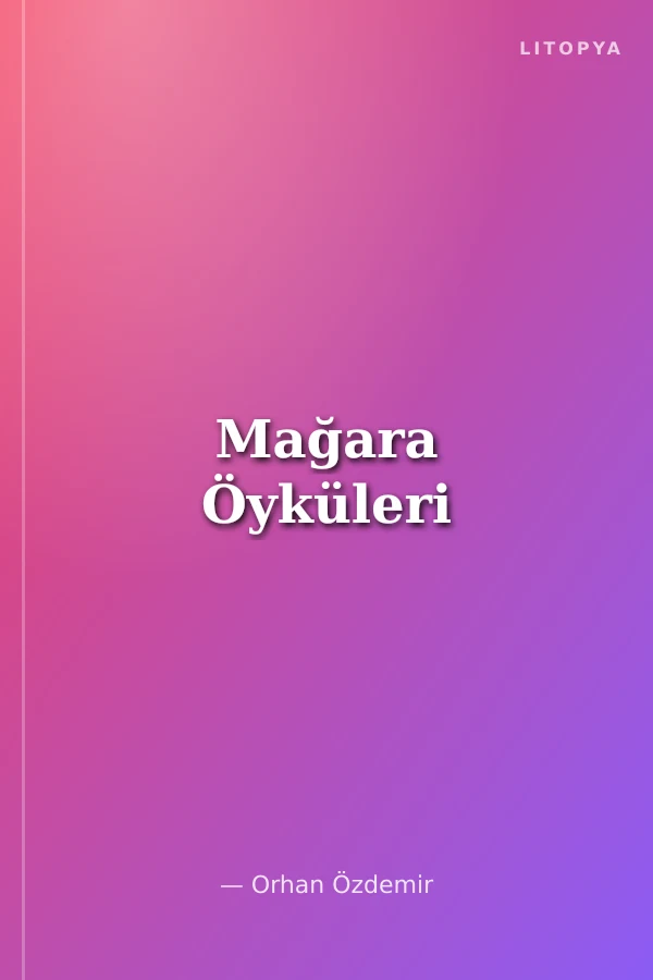 Mağara Öyküleri