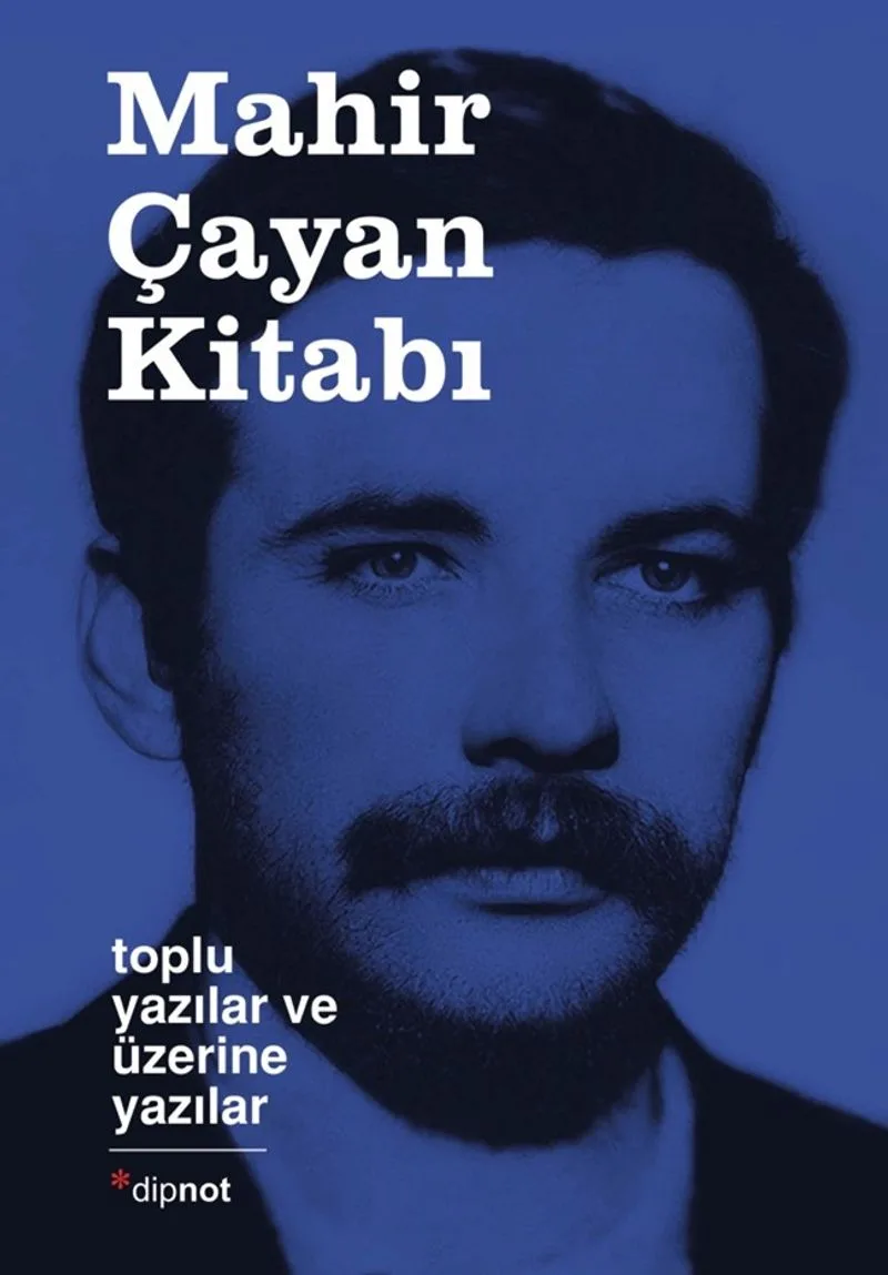 Mahir Çayan Kitabı Toplu Yazılar ve Üzerine Yazılar