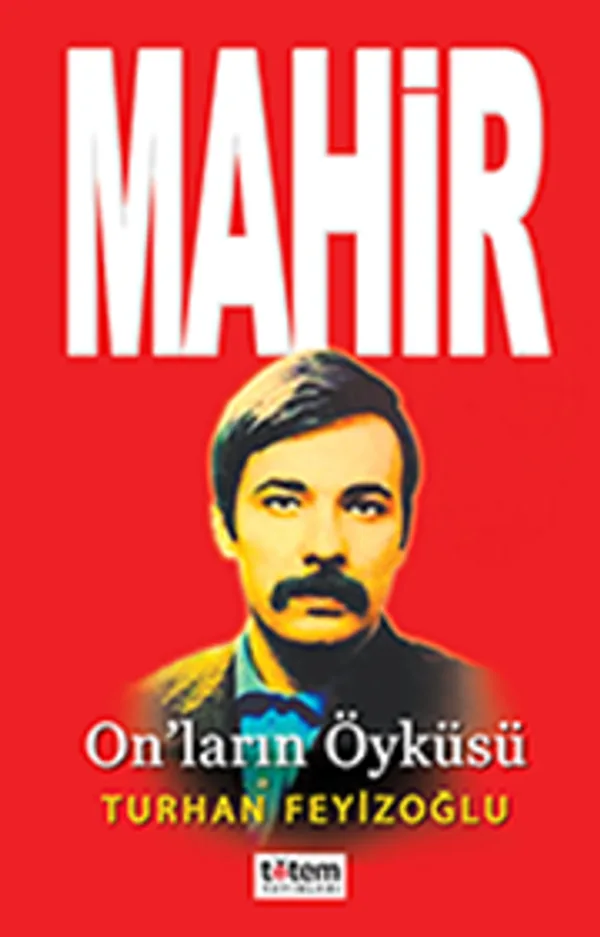 Mahir On'ların Öyküsü