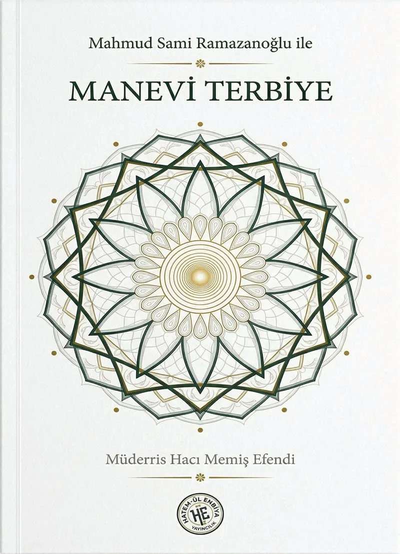 Mahmud Sami Ramazanoğlu ile Manevi Terbiye