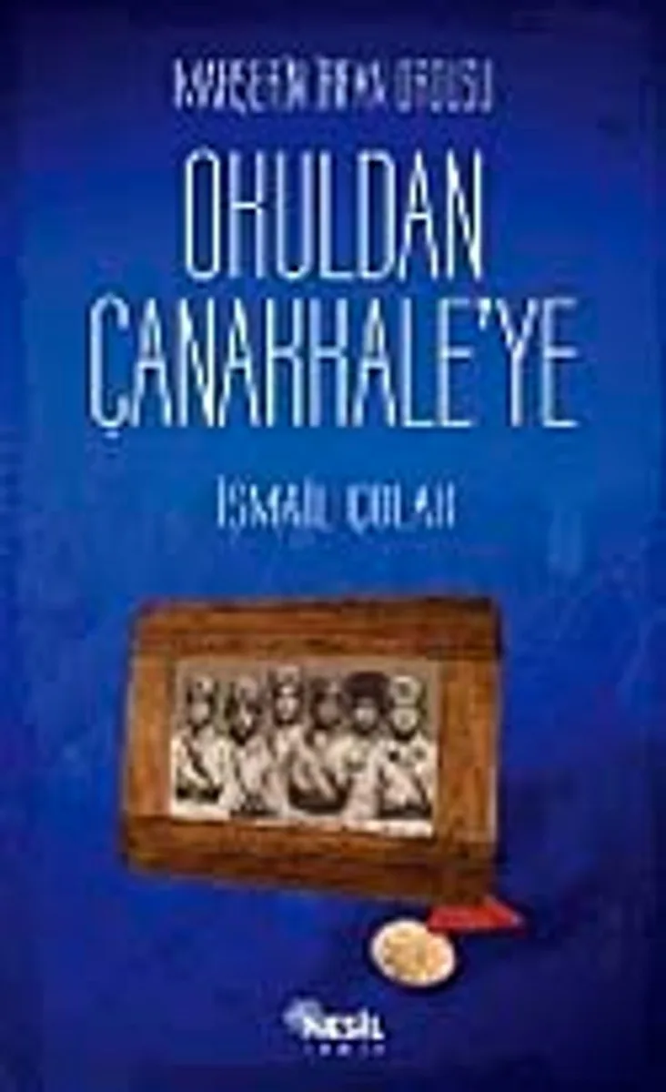Mahşerin İrfan Ordusu Okuldan Çanakkale'ye