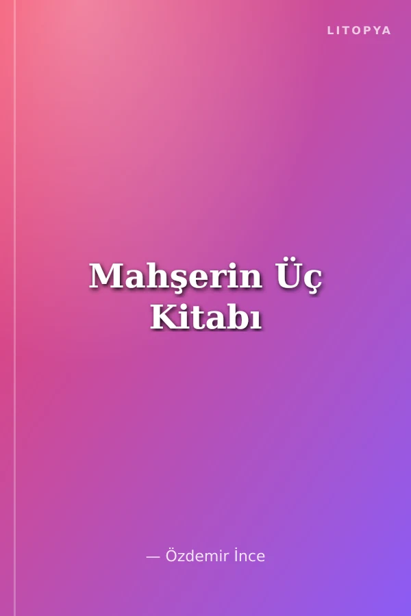 Mahşerin Üç Kitabı