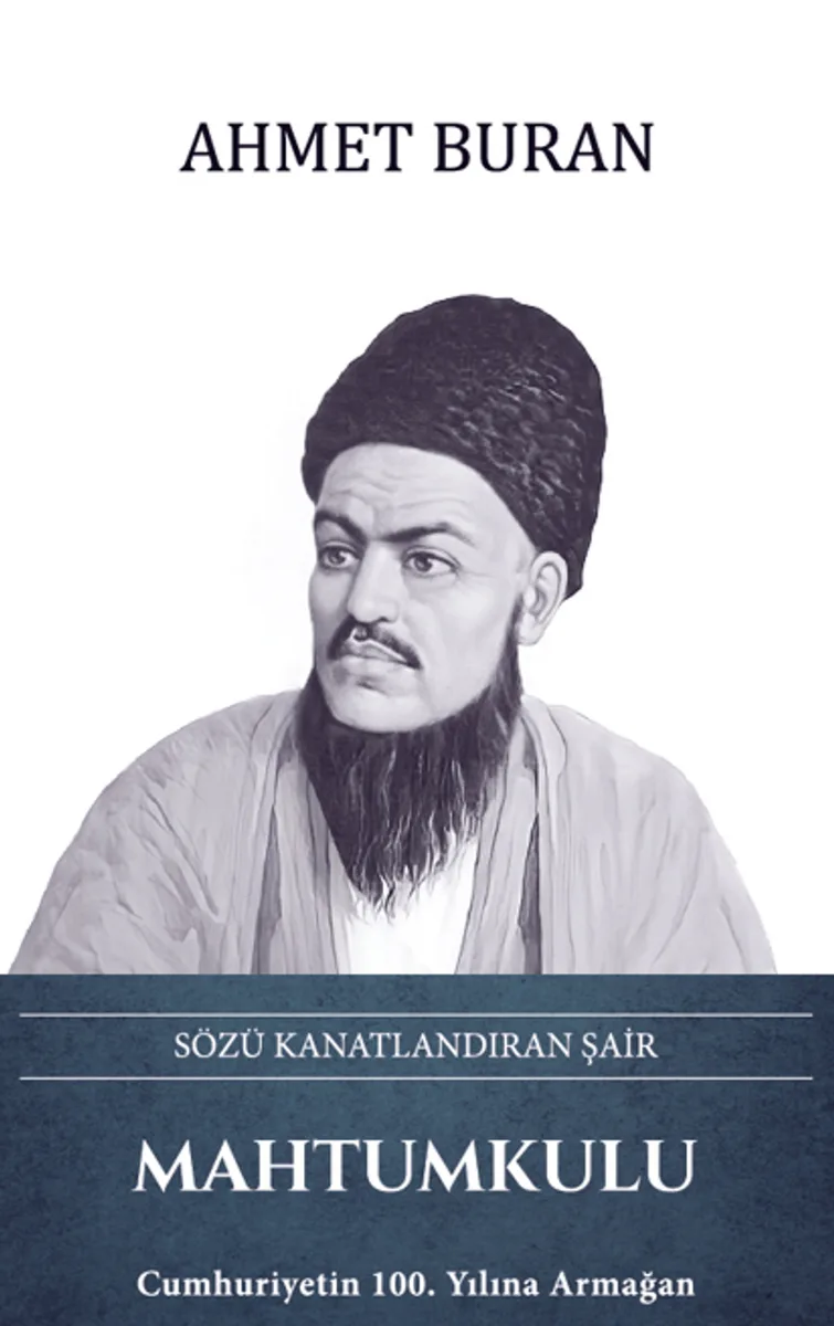 Mahtumkulu – Sözü Kanatlandıran Şair