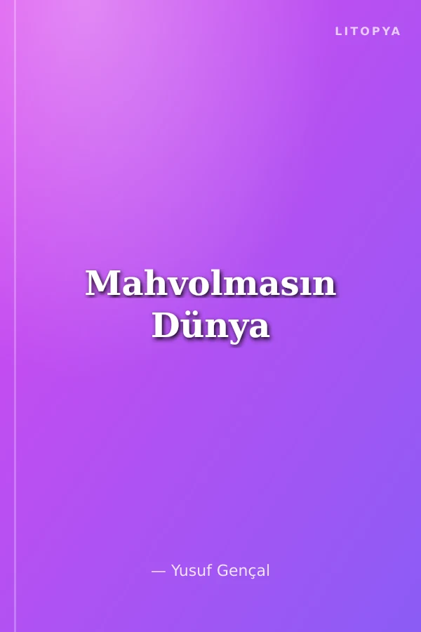 Mahvolmasın Dünya