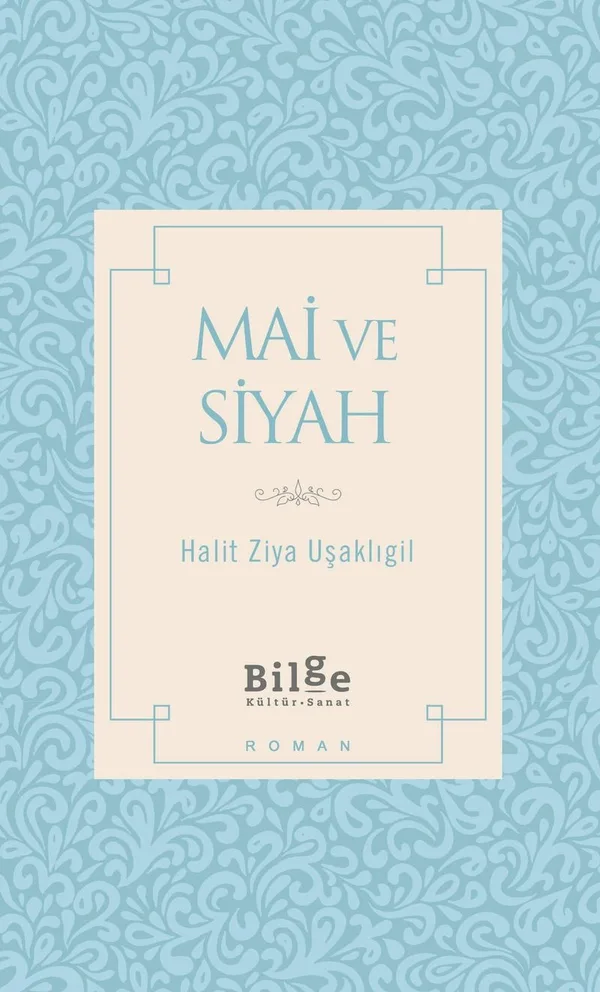 Mai ve Siyah (Sadeleştirilmiş Metin)