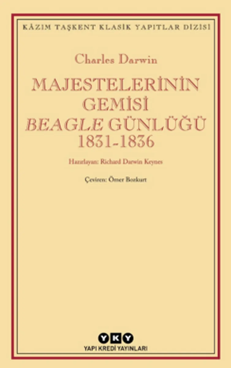Majestelerinin Gemisi Beagle Günlüğü (1831-1836)
