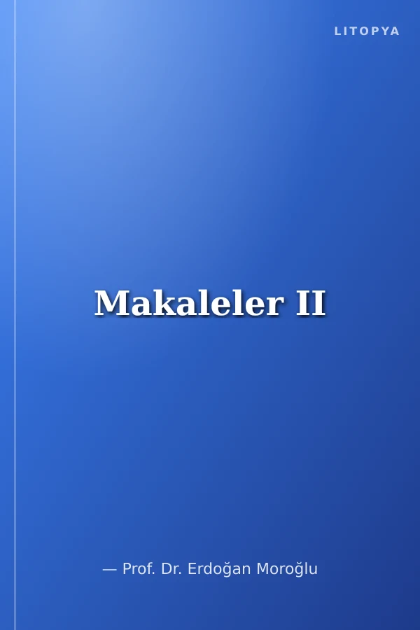 Makaleler II