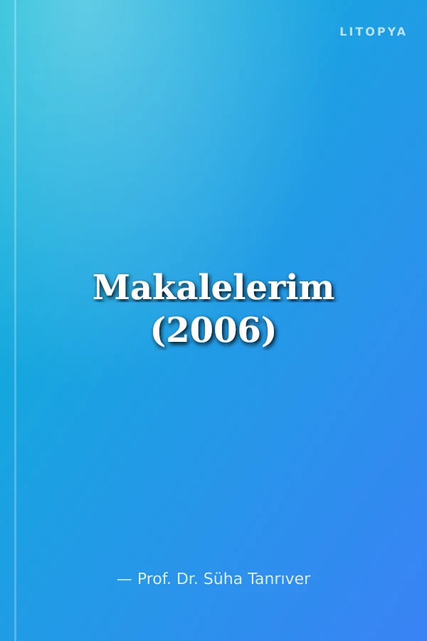 Makalelerim (2006)