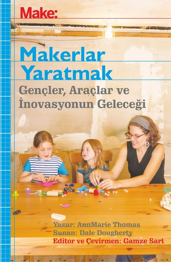 Make: Makerlar Yaratmak