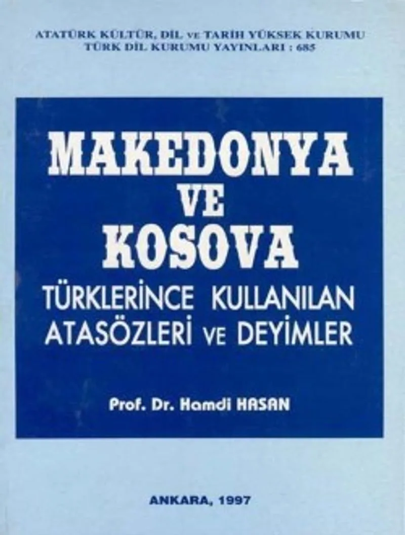 Makedonya ve Kosova Türklerince Kullanılan Atasözleri ve Deyimler / 14-A-42