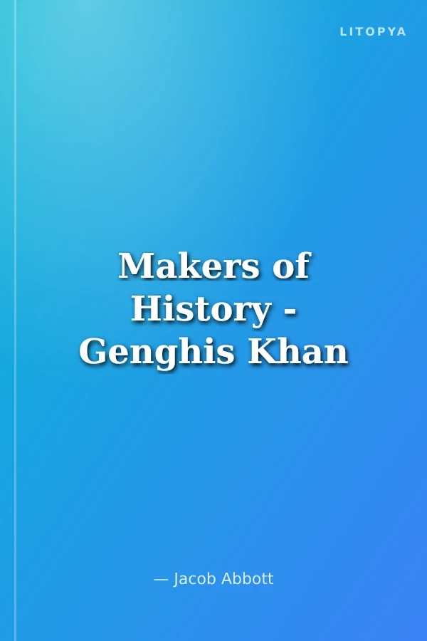 Makers of History - Genghis Khan