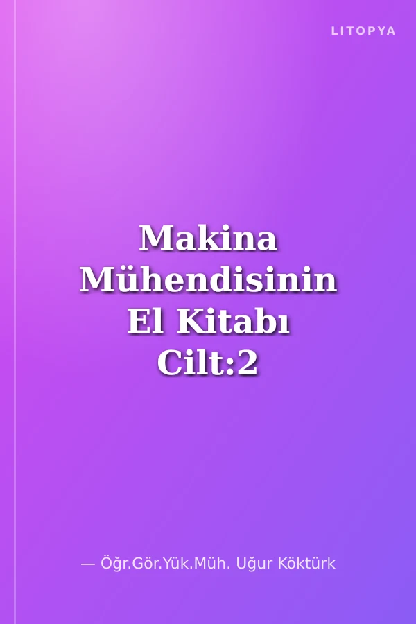 Makina Mühendisinin El Kitabı Cilt:2
