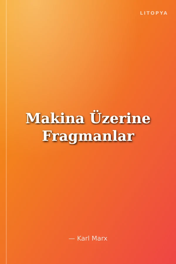 Makina Üzerine Fragmanlar