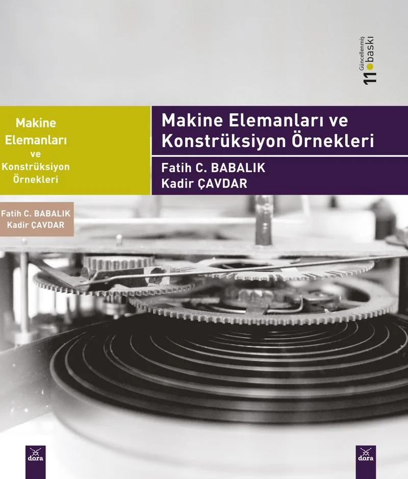 Makine Elemanları ve Konstrüksiyon Örnekleri