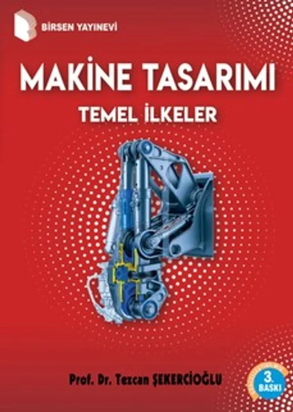 Makine Tasarımı Temel İlkeler