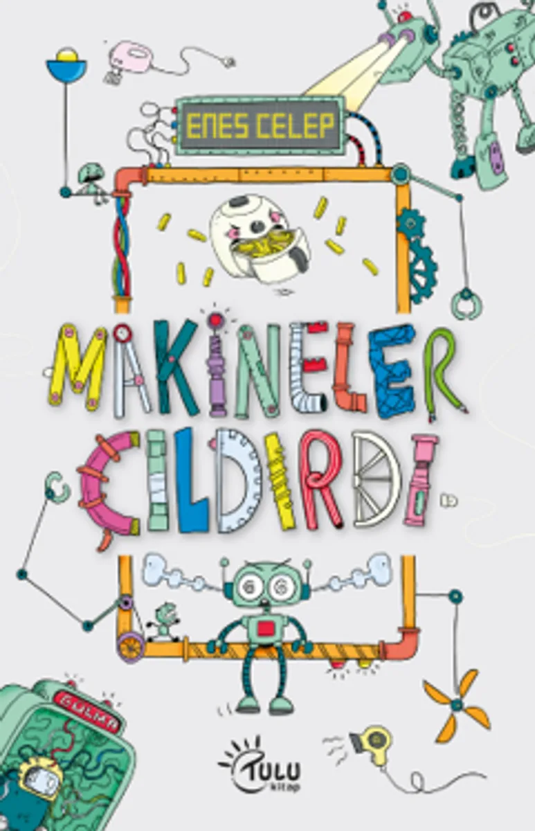 Makineler Çıldırdı