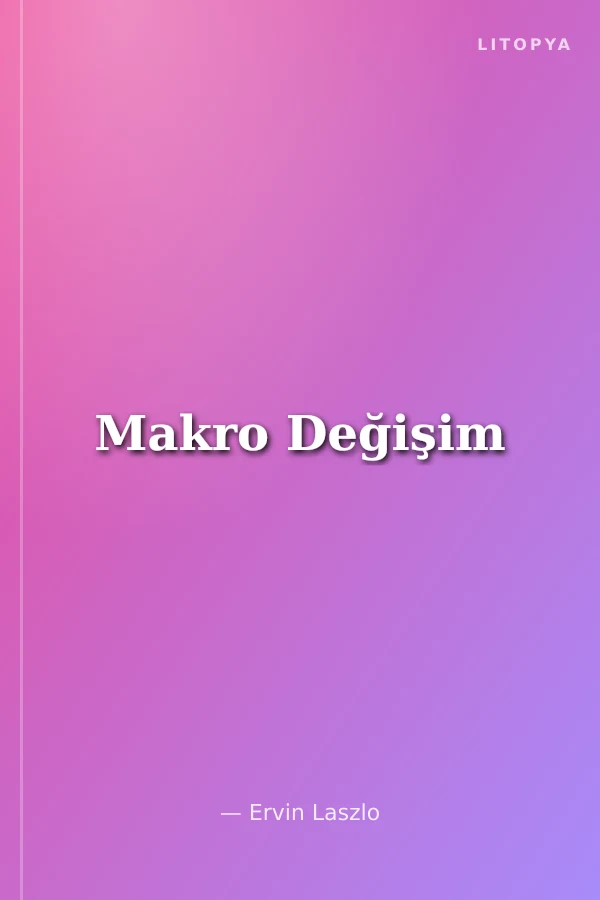 Makro Değişim
