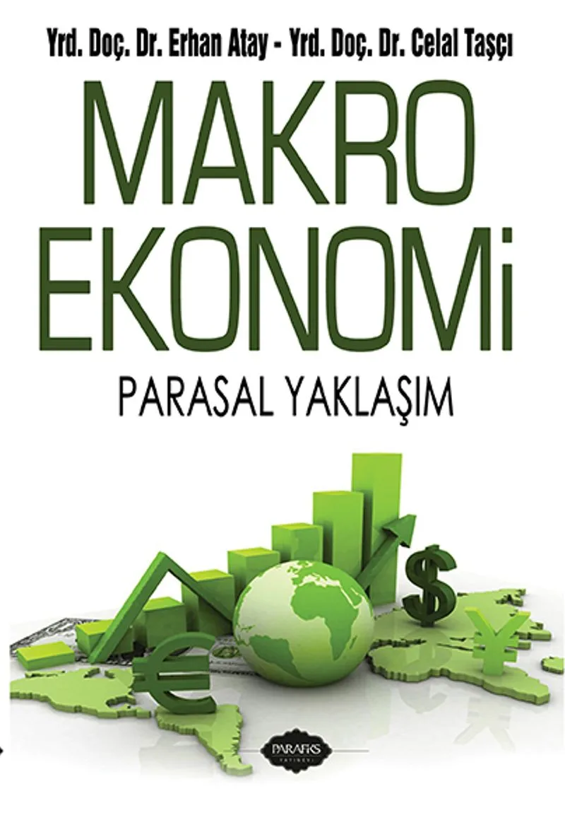 Makro Ekonomi Parasal Yaklaşım