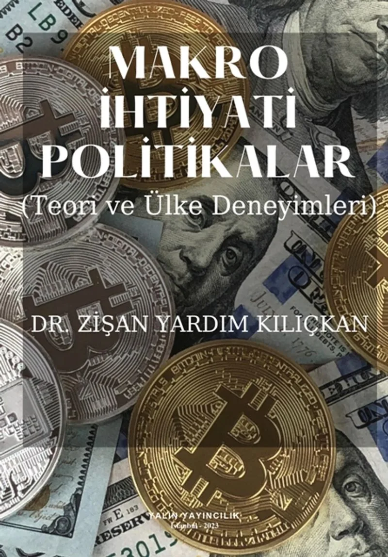 Makro İhtiyati Politikalar Teori ve Ülke Deneyimleri