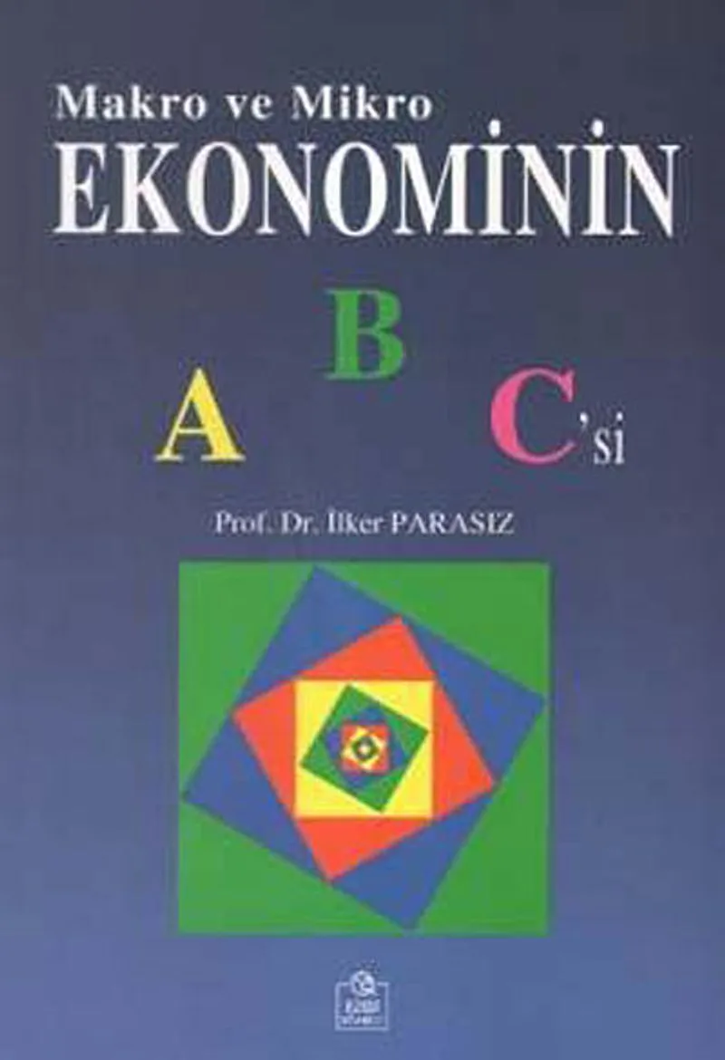 Makro ve Mikro Ekonominin ABC'si