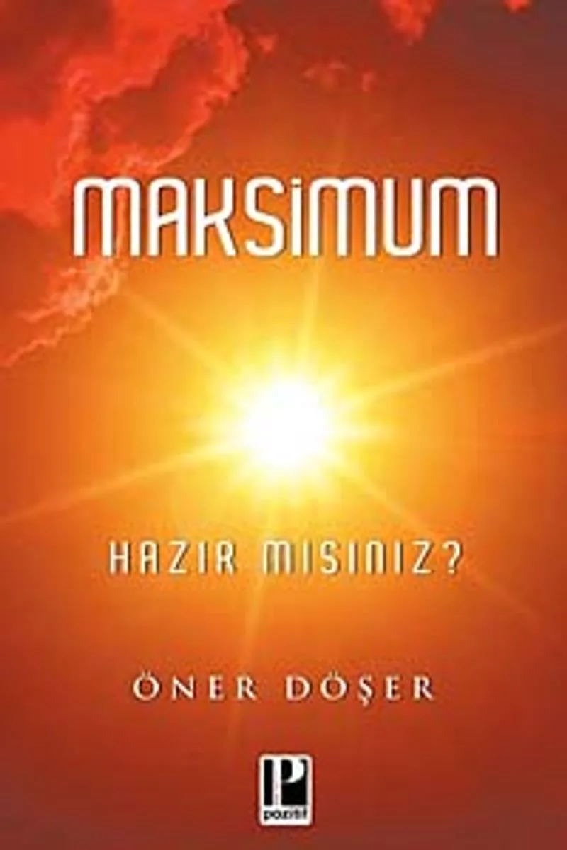 Maksimum Hazır mısınız?