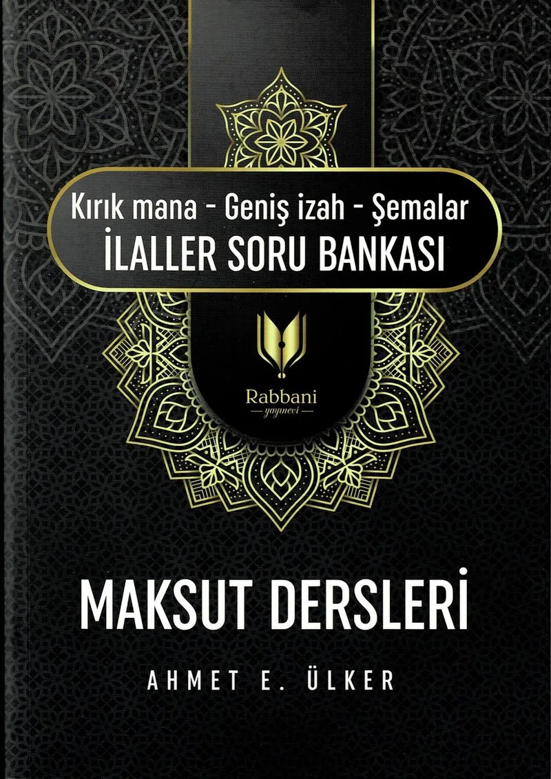 Maksut Dersleri (Kırık Mana - Geniş İzah - Şemalar İlaller Soru Bankası )