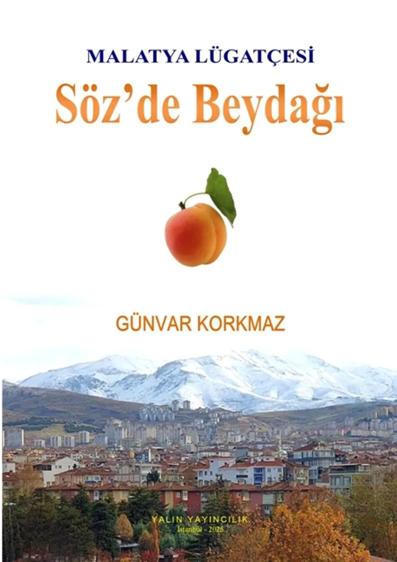 Malatya Lügatçesi - Söz'de Beydağı