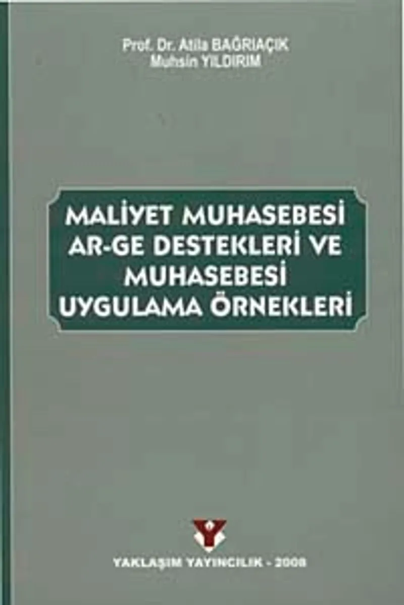 Maliyet Muhasebesi AR-GE Destekleri ve Muhasebesi Uygulama Örnekleri