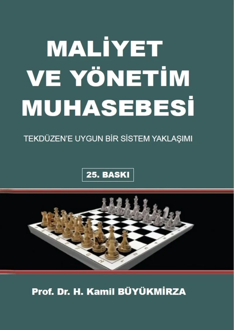 Maliyet ve Yönetim Muhasebesi Tekdüzen'e Uygun Bir Sistem Yaklaşımı
