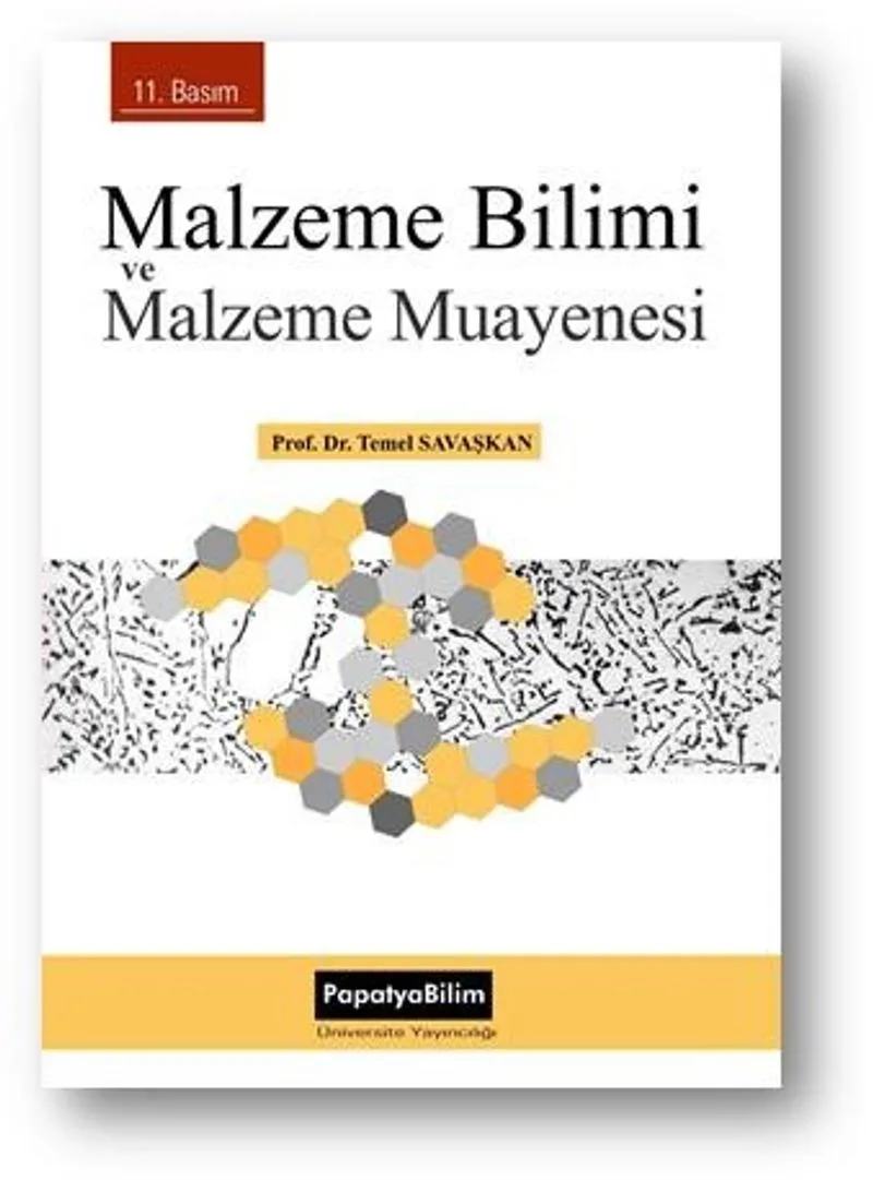 Malzeme Bilimi ve Malzeme Muayenesi