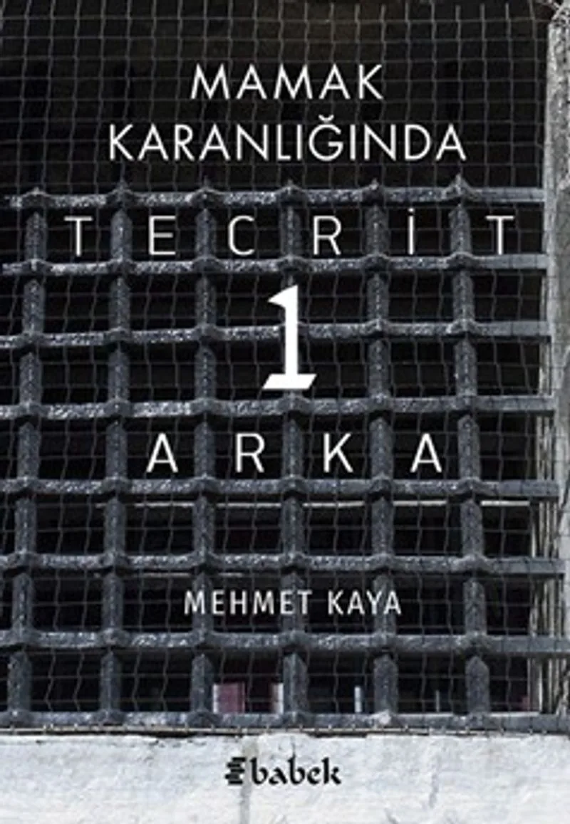 Mamak Karanlığında Tecrit 1 Arka