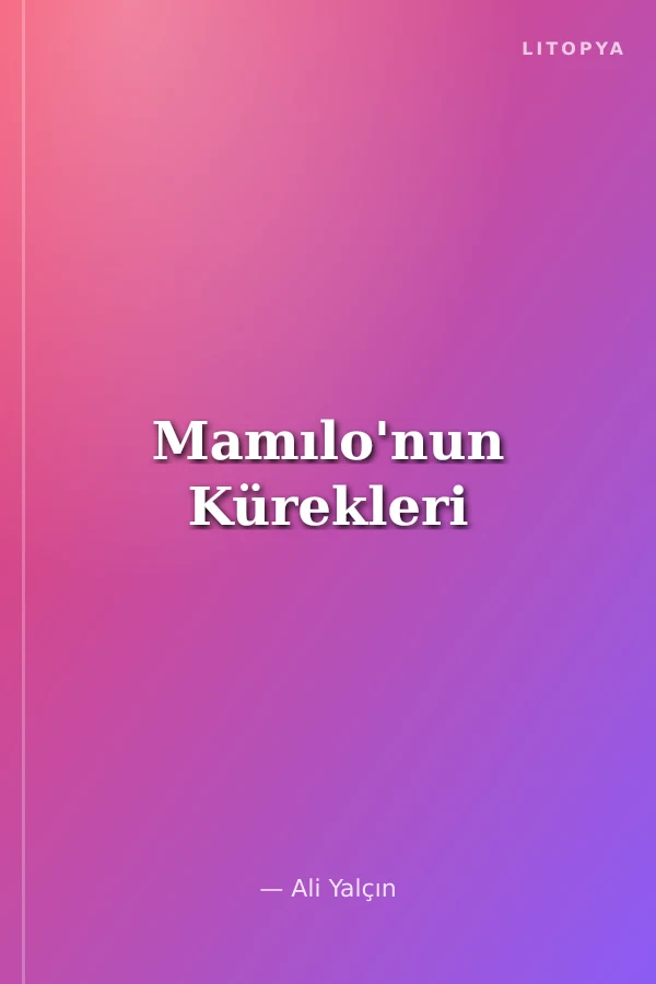 Mamılo'nun Kürekleri