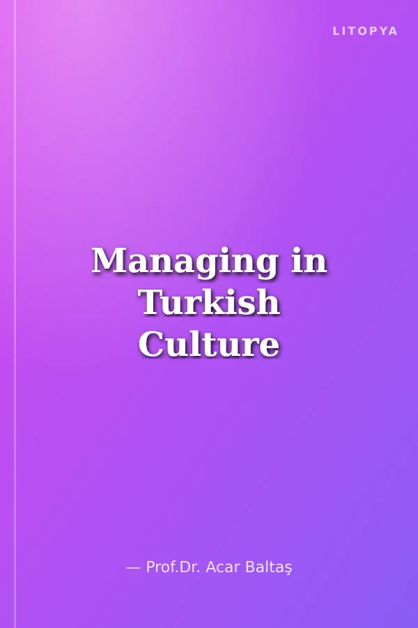 Managing in Turkish Culture