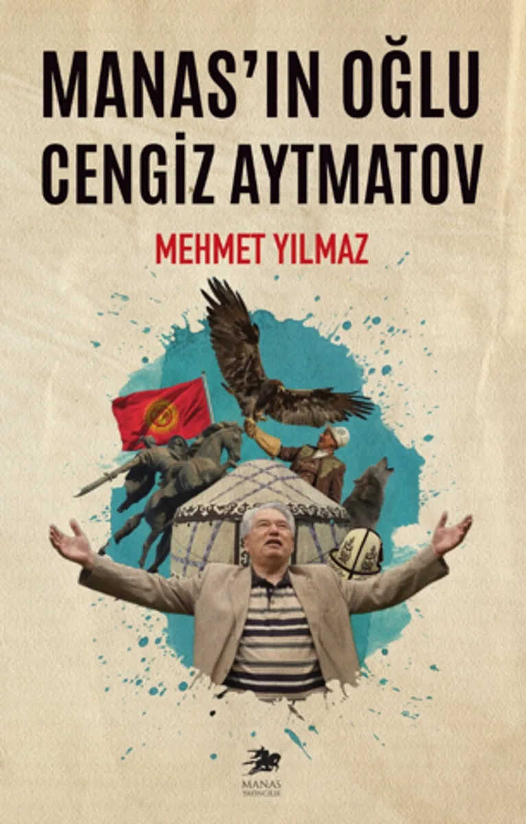 Manas'ın Oğlu Cengiz Aytmatov