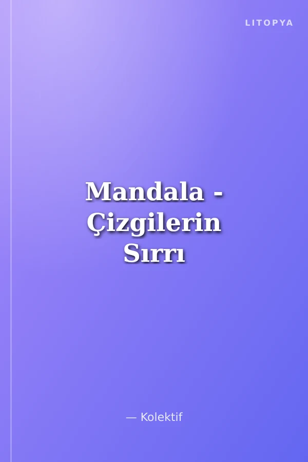 Mandala - Çizgilerin Sırrı