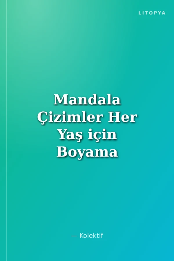 Mandala Çizimler Her Yaş için Boyama Kitabı