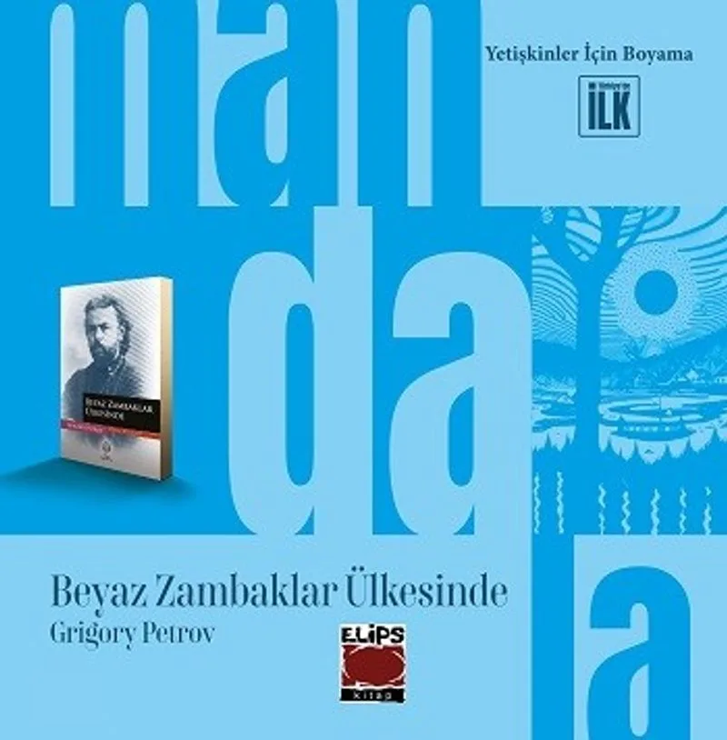 Mandala Dünyası - Beyaz Zambaklar Ülkesinde