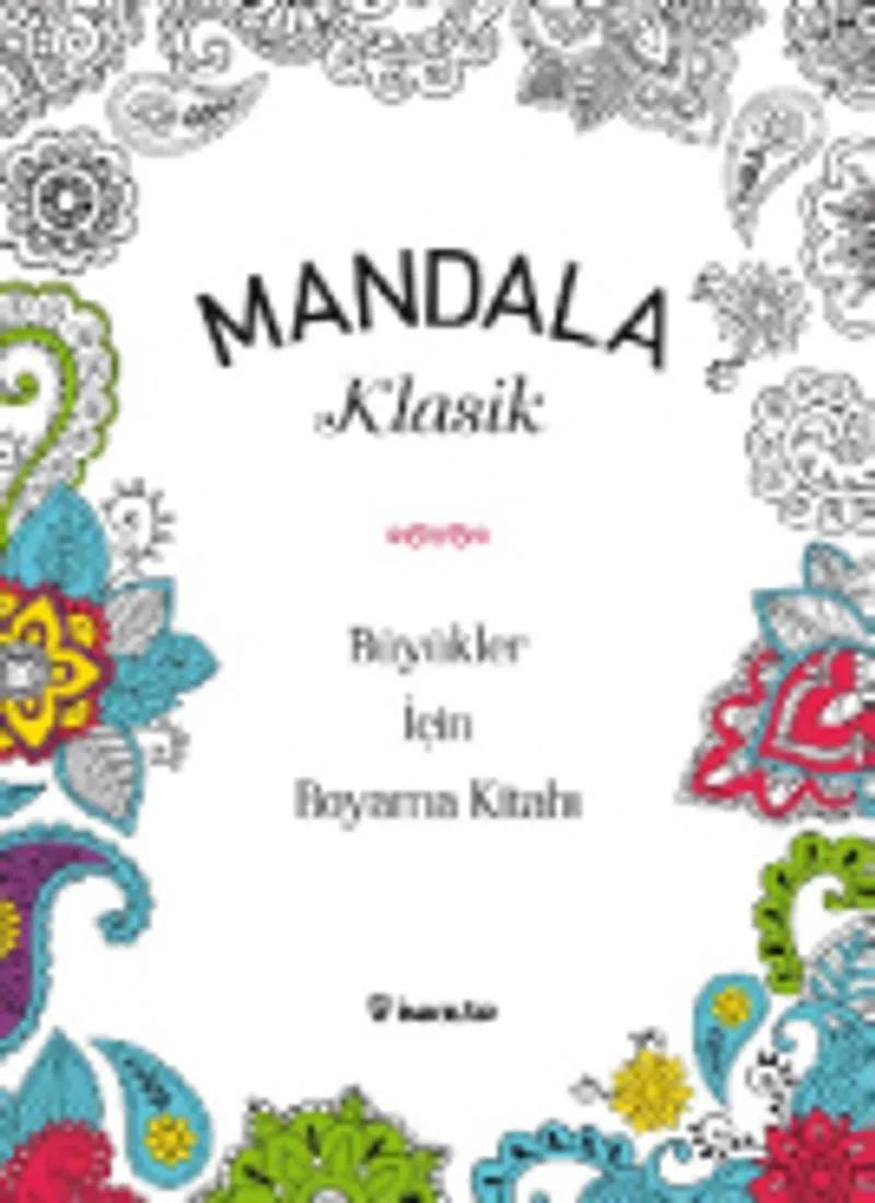 Mandala - Klasik Büyükler İçin Boyama Kitabı