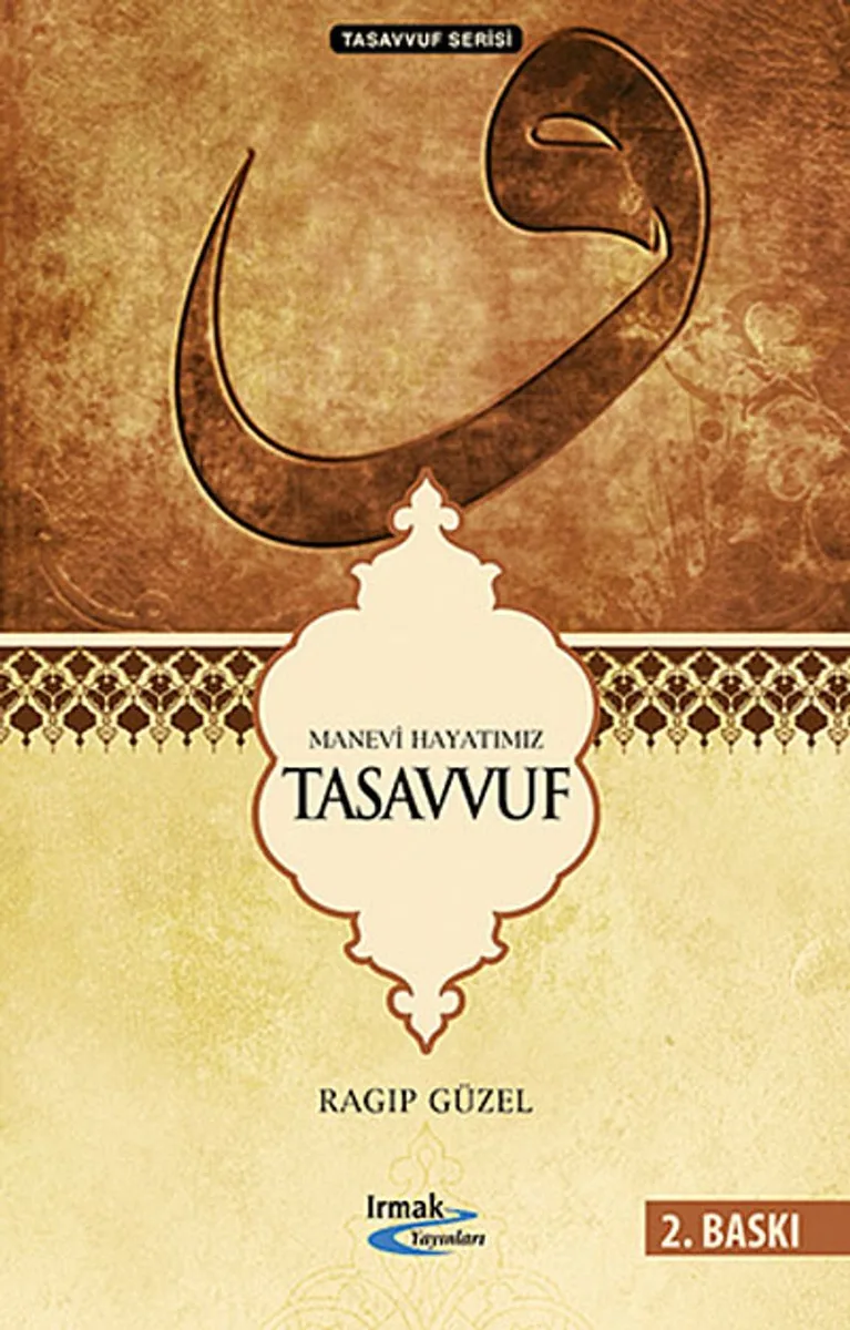 Manevi Hayatımız Tasavvuf 1