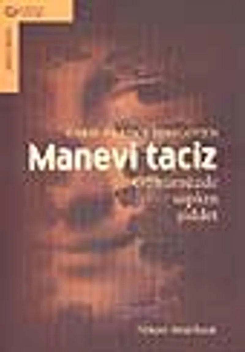 Manevi Taciz/ Günümüzde Sapkın Şiddet