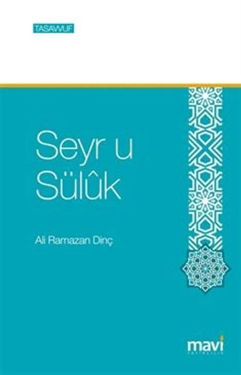 Manevi Yolculuk Seyr-ü Süluk