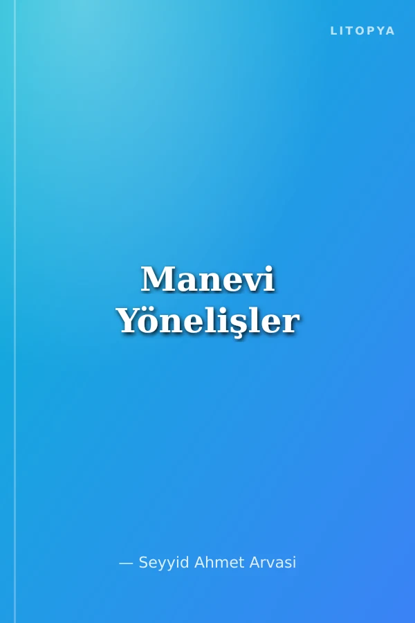 Manevi Yönelişler