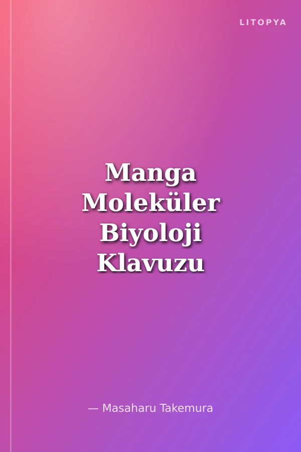 Manga Moleküler Biyoloji Klavuzu
